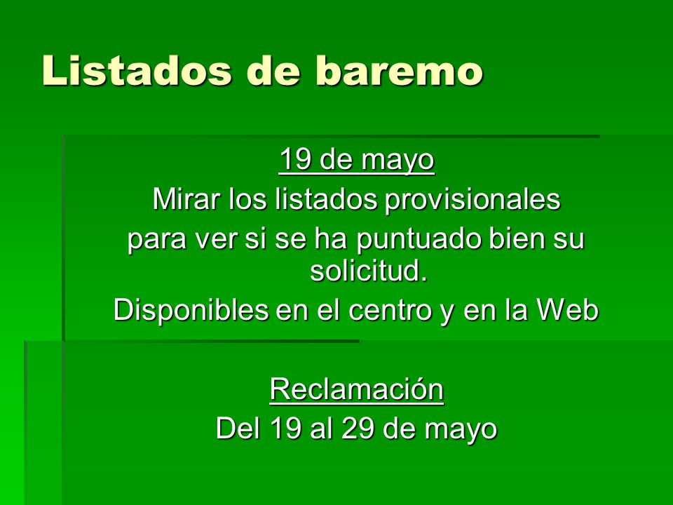 Listados de baremo 19 de mayo Mirar los listados provisionales