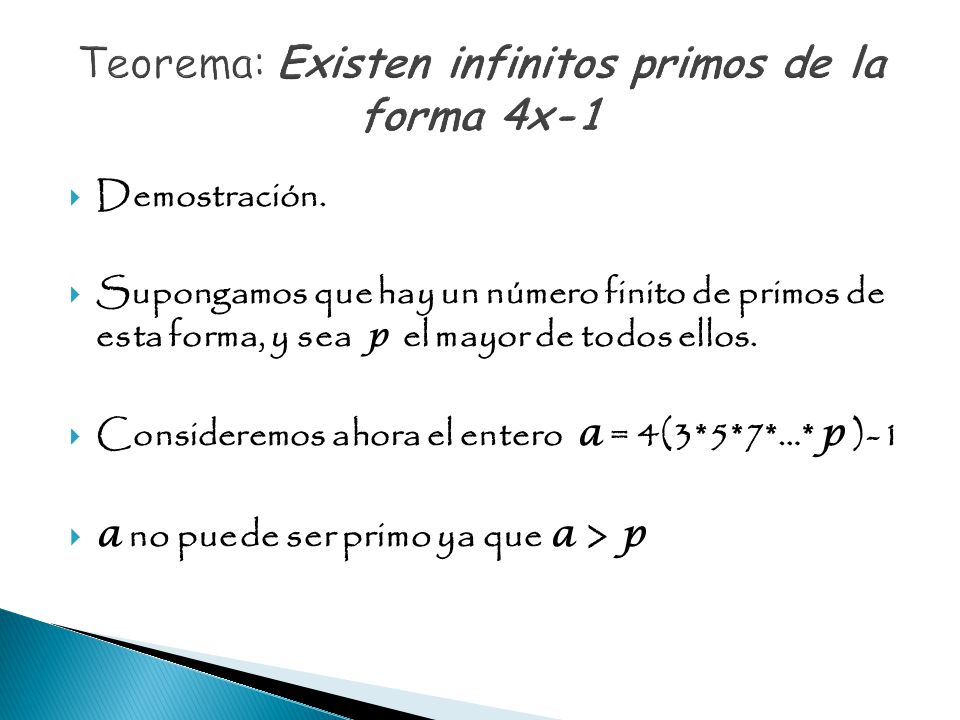 Teorema: Existen infinitos primos de la forma 4x-1