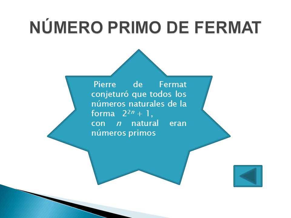 NÚMERO PRIMO DE FERMAT con n natural eran números primos