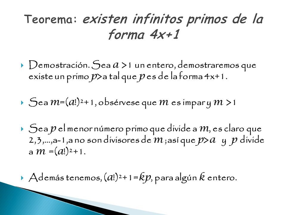 Teorema: existen infinitos primos de la forma 4x+1