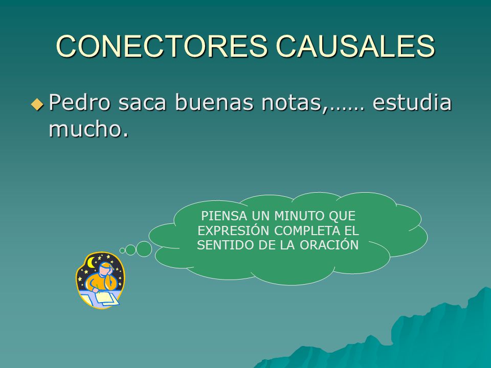 PIENSA UN MINUTO QUE EXPRESIÓN COMPLETA EL SENTIDO DE LA ORACIÓN