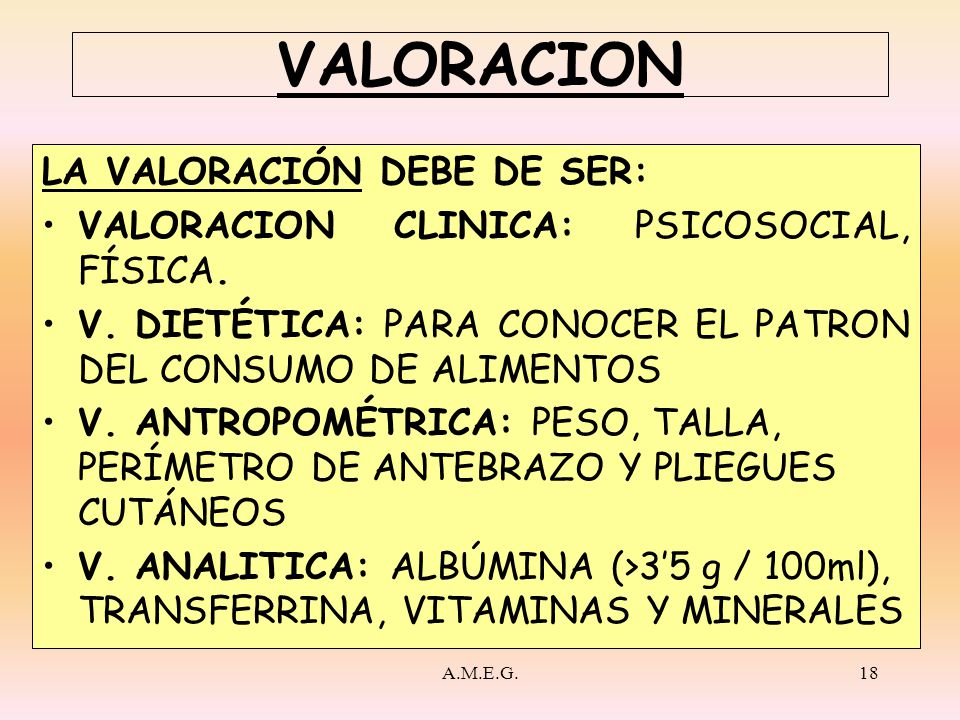 VALORACION LA VALORACIÓN DEBE DE SER: