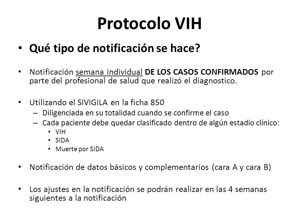 Protocolo VIH Qué tipo de notificación se hace