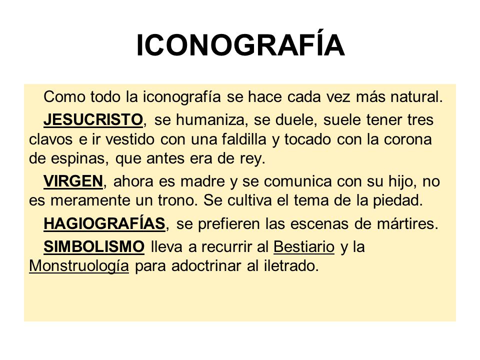 ICONOGRAFÍA Como todo la iconografía se hace cada vez más natural.