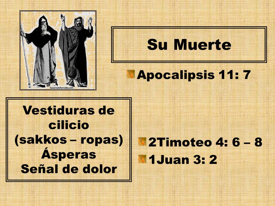 Su Muerte Apocalipsis 11: 7 Vestiduras de cilicio (sakkos – ropas)