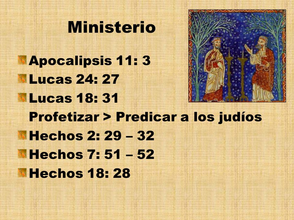 Ministerio Apocalipsis 11: 3 Lucas 24: 27 Lucas 18: 31