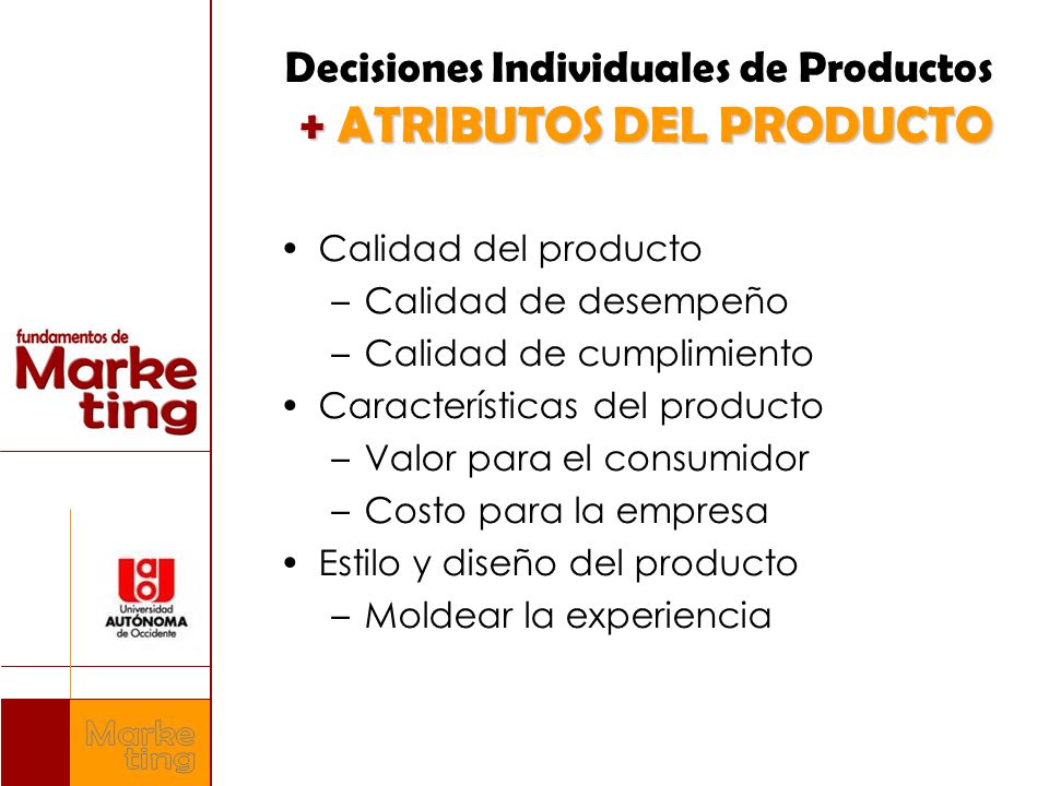 Decisiones Individuales de Productos + ATRIBUTOS DEL PRODUCTO