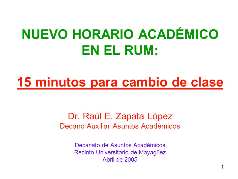 NUEVO HORARIO ACADÉMICO EN EL RUM: 15 minutos para cambio de clase