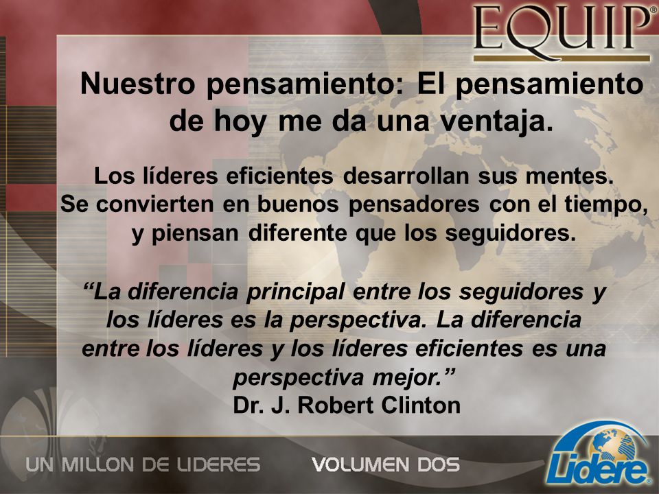 Nuestro pensamiento: El pensamiento de hoy me da una ventaja.
