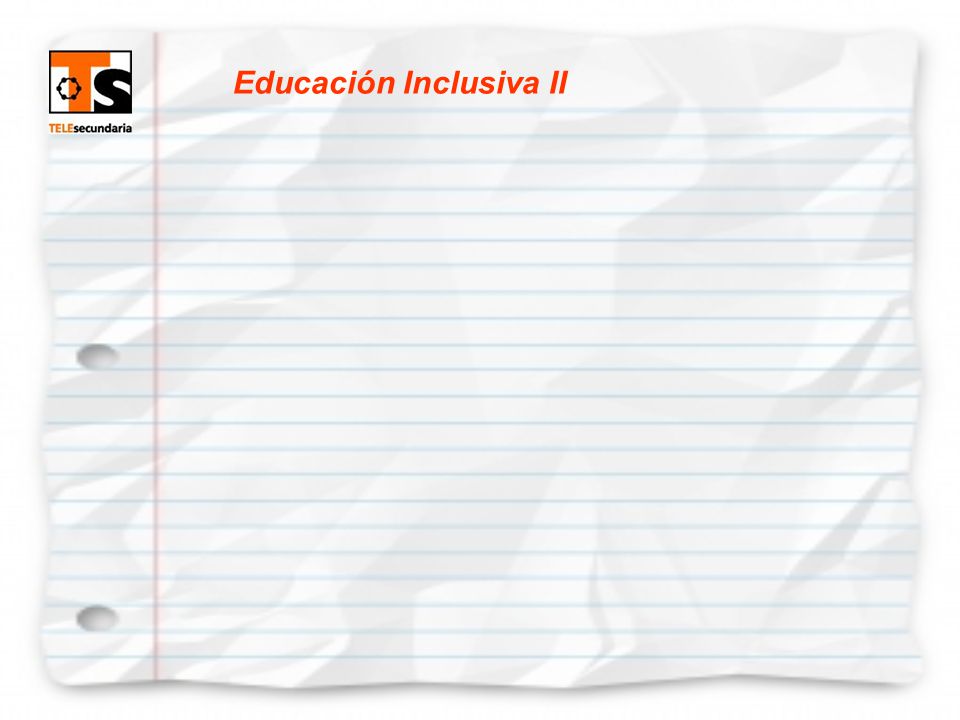 Educación Inclusiva II