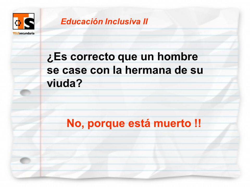 ¿Es correcto que un hombre se case con la hermana de su viuda