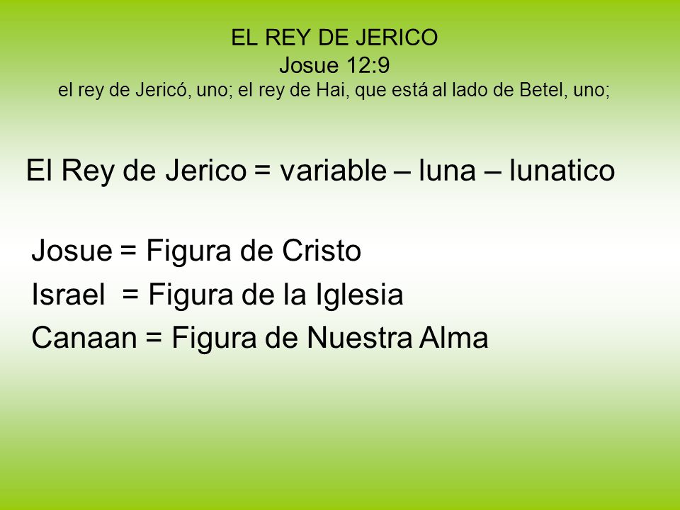 El Rey de Jerico = variable – luna – lunatico