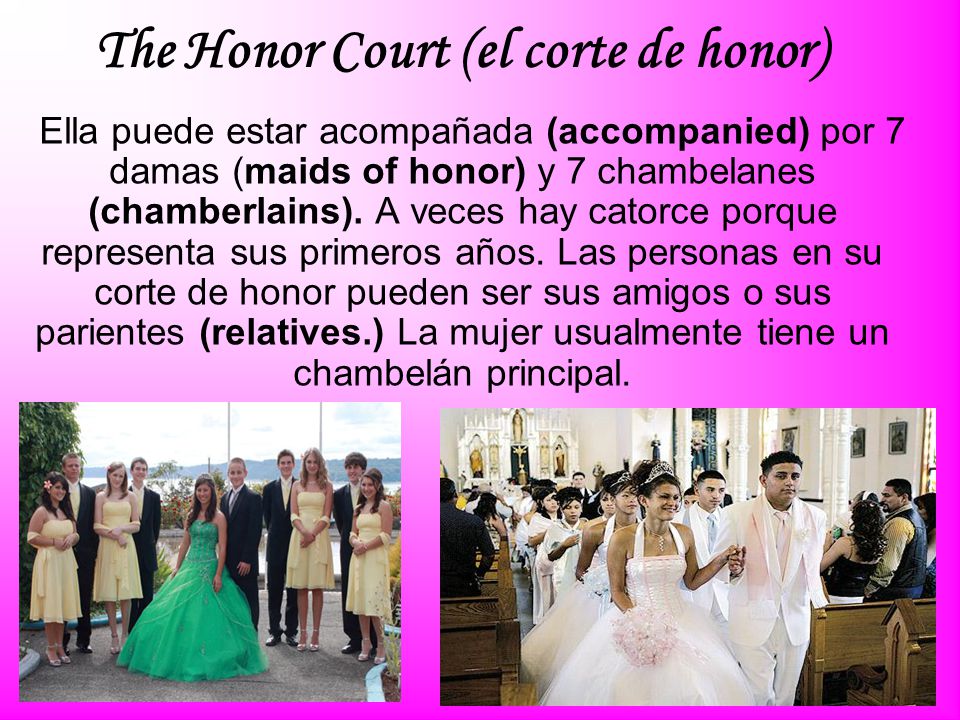 The Honor Court (el corte de honor)
