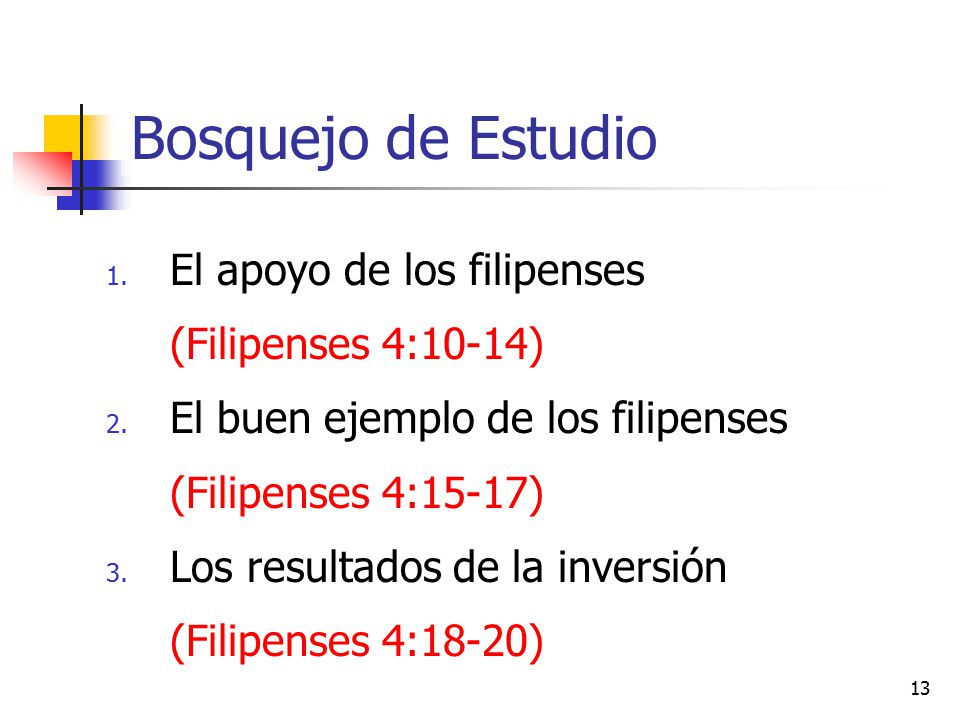 Bosquejo de Estudio El apoyo de los filipenses (Filipenses 4:10-14)