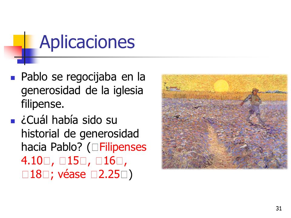 Aplicaciones Pablo se regocijaba en la generosidad de la iglesia filipense.