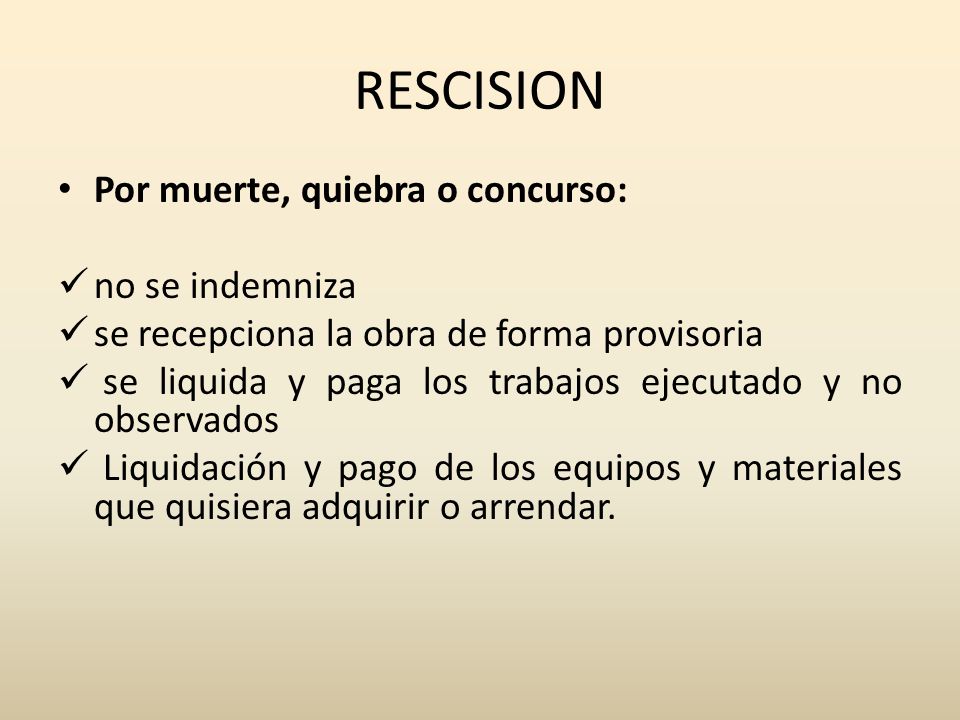 RESCISION Por muerte, quiebra o concurso: no se indemniza