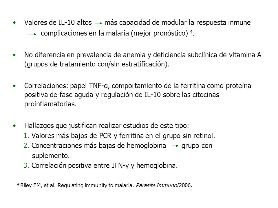 Valores de IL-10 altos más capacidad de modular la respuesta inmune