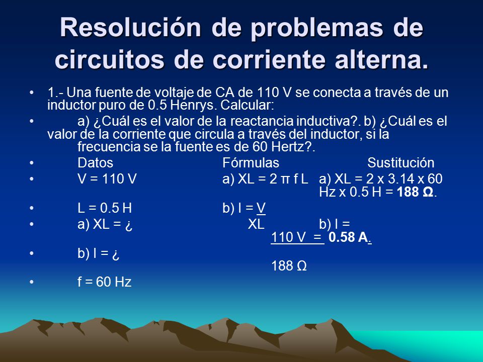 Resolución de problemas de circuitos de corriente alterna.