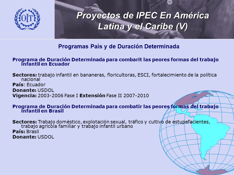 Proyectos de IPEC En América Latina y el Caribe (V)