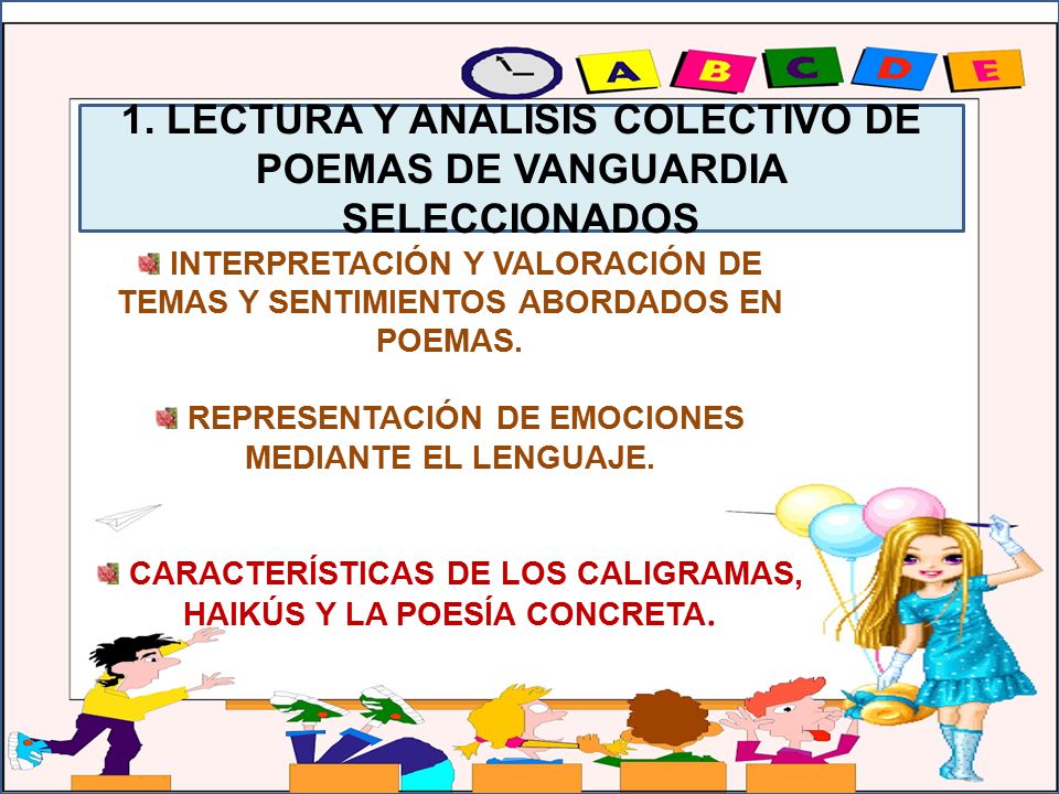 1. LECTURA Y ANALISIS COLECTIVO DE POEMAS DE VANGUARDIA SELECCIONADOS