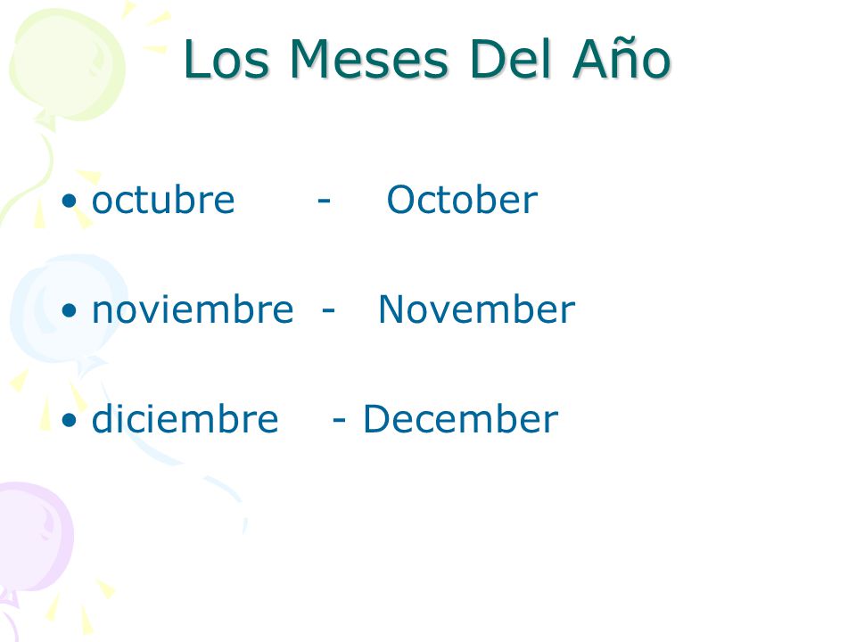 Los Meses Del Año octubre - October noviembre - November