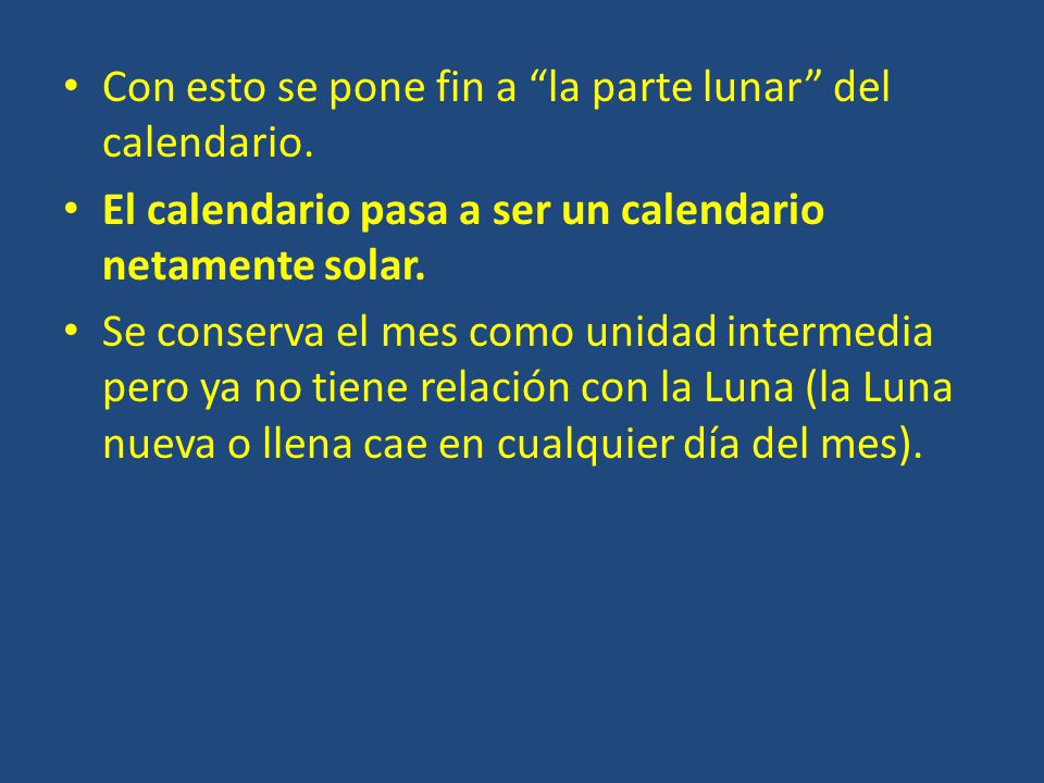Con esto se pone fin a la parte lunar del calendario.