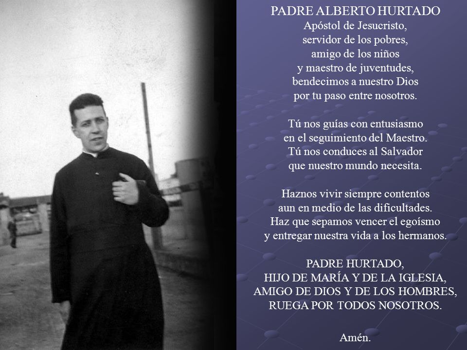 Padre Alberto Hurtado Cruchaga - ppt video online descargar