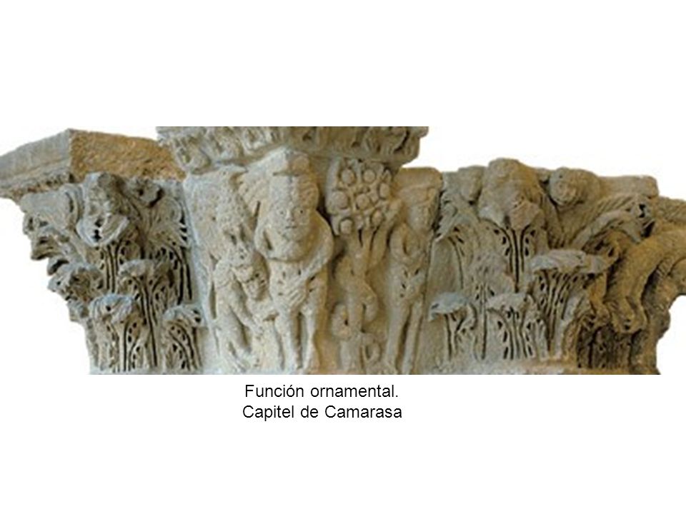Función ornamental. Capitel de Camarasa