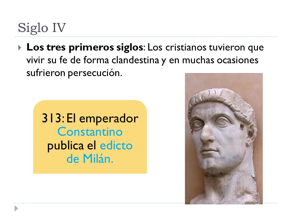 313: El emperador Constantino publica el edicto de Milán.