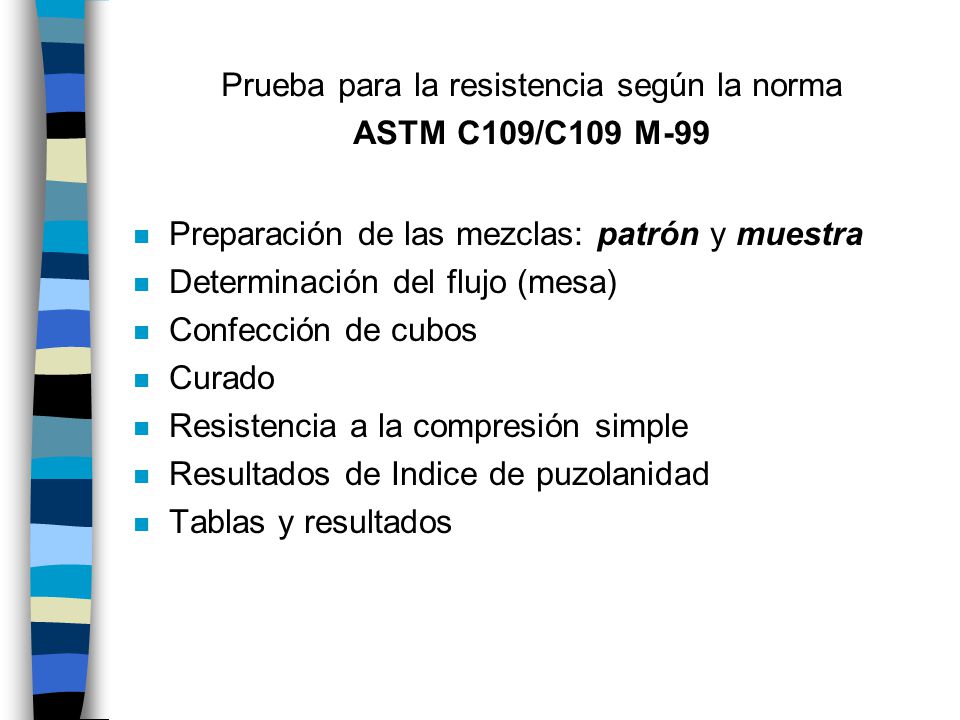Prueba para la resistencia según la norma ASTM C109/C109 M-99
