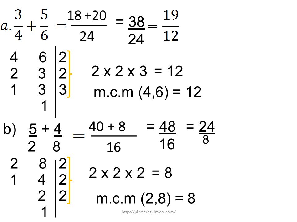 = x 2 x 3. = m.c.m (4,6) = 12.