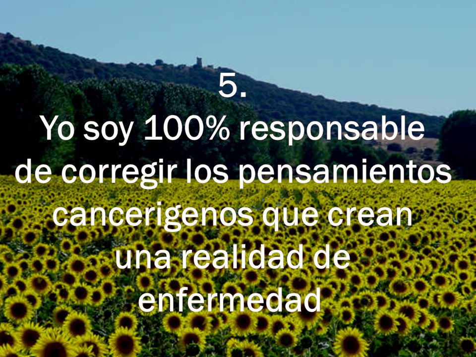de corregir los pensamientos cancerigenos que crean