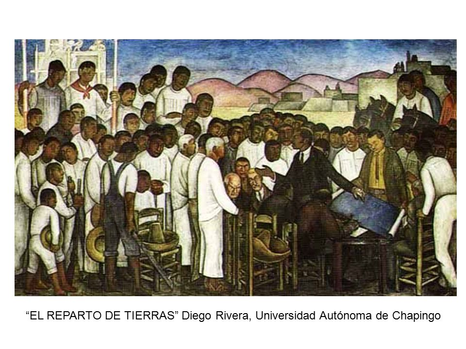 EL REPARTO DE TIERRAS Diego Rivera, Universidad Autónoma de Chapingo