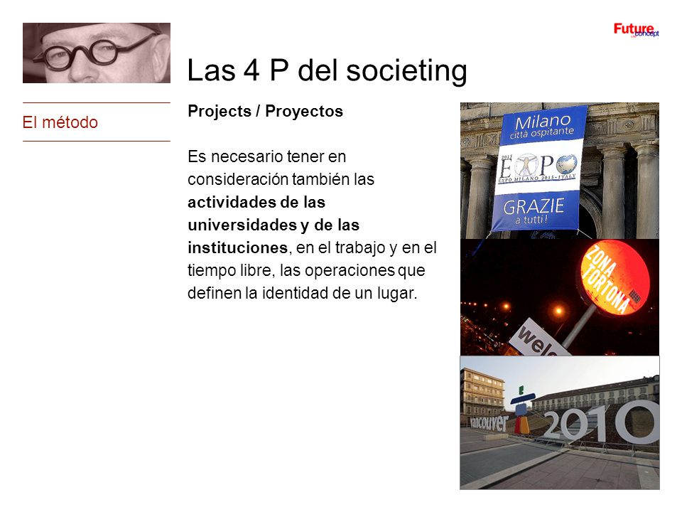 Las 4 P del societing El método Projects / Proyectos