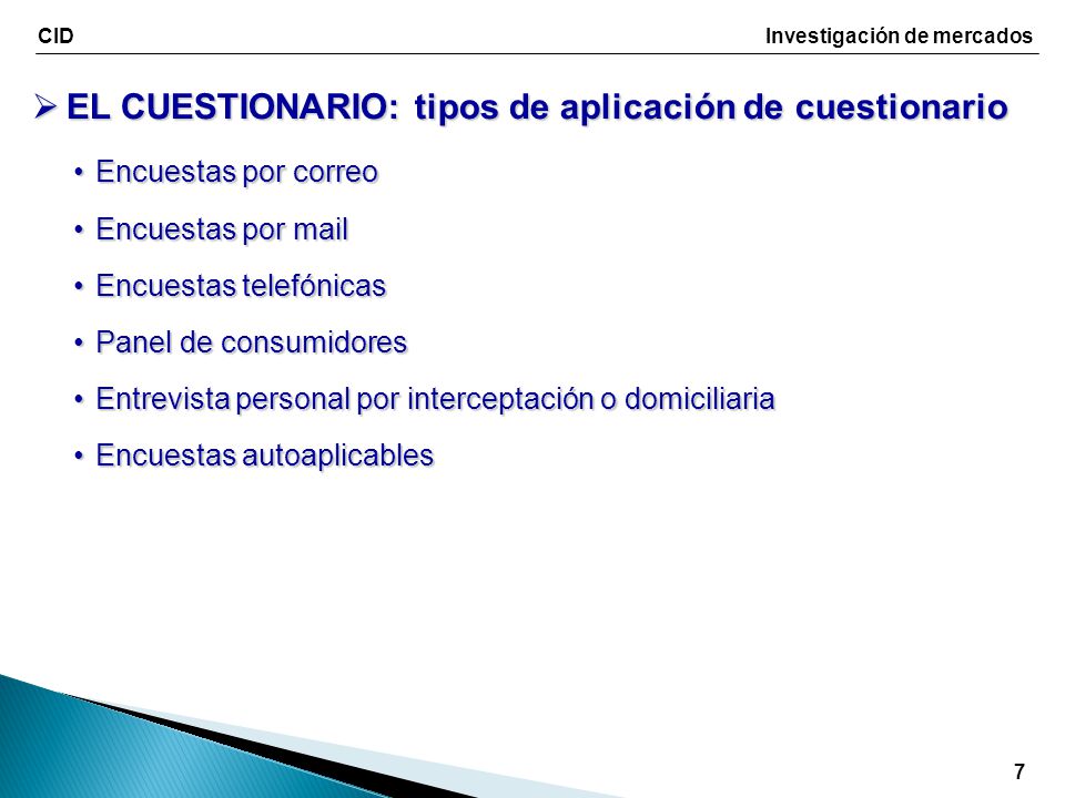 EL CUESTIONARIO: tipos de aplicación de cuestionario