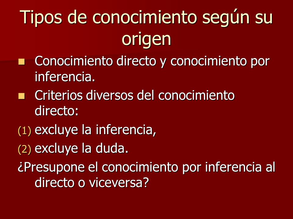 Tipos de conocimiento según su origen