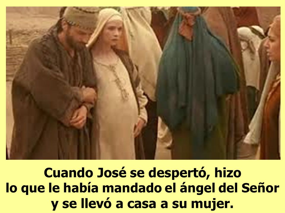 Cuando José se despertó, hizo lo que le había mandado el ángel del Señor y se llevó a casa a su mujer.