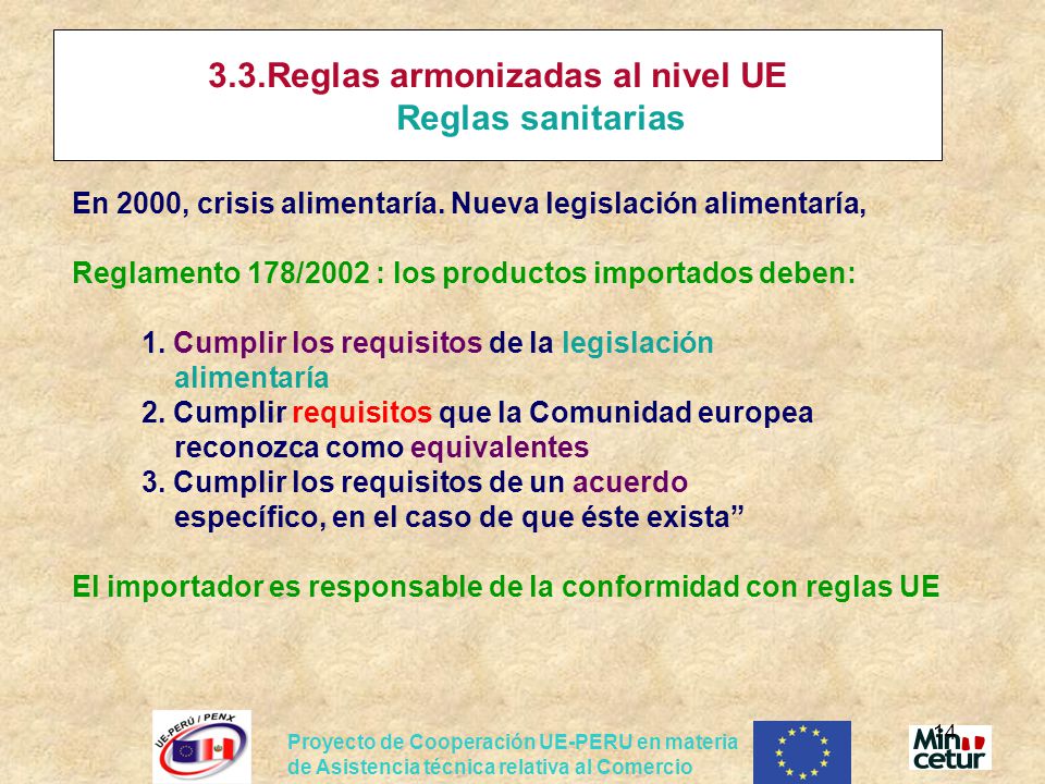 3.3.Reglas armonizadas al nivel UE Reglas sanitarias