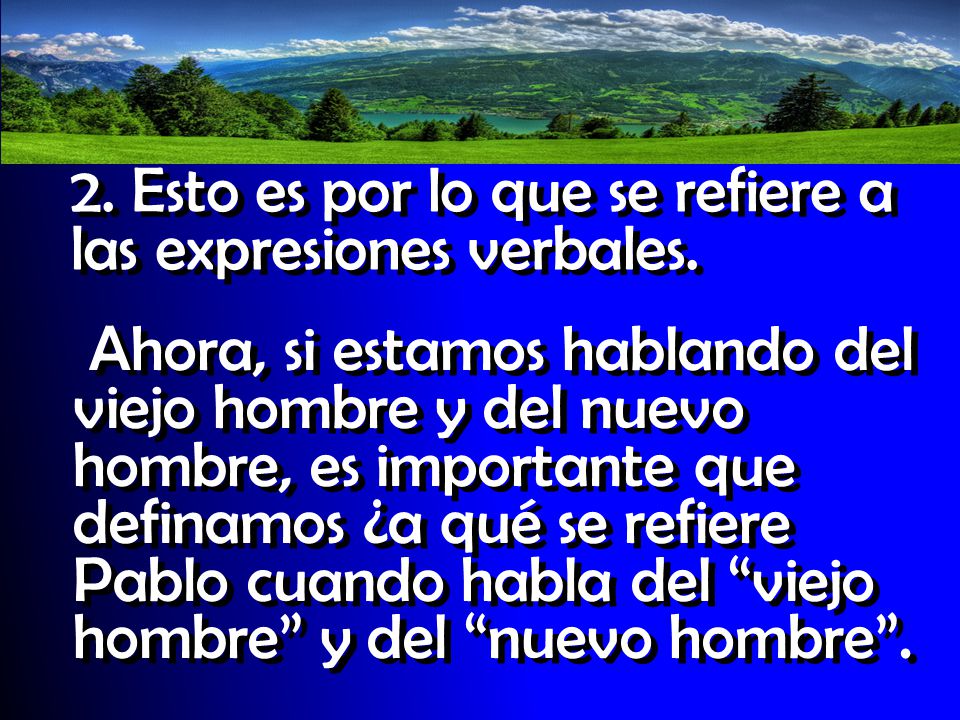2. Esto es por lo que se refiere a las expresiones verbales.
