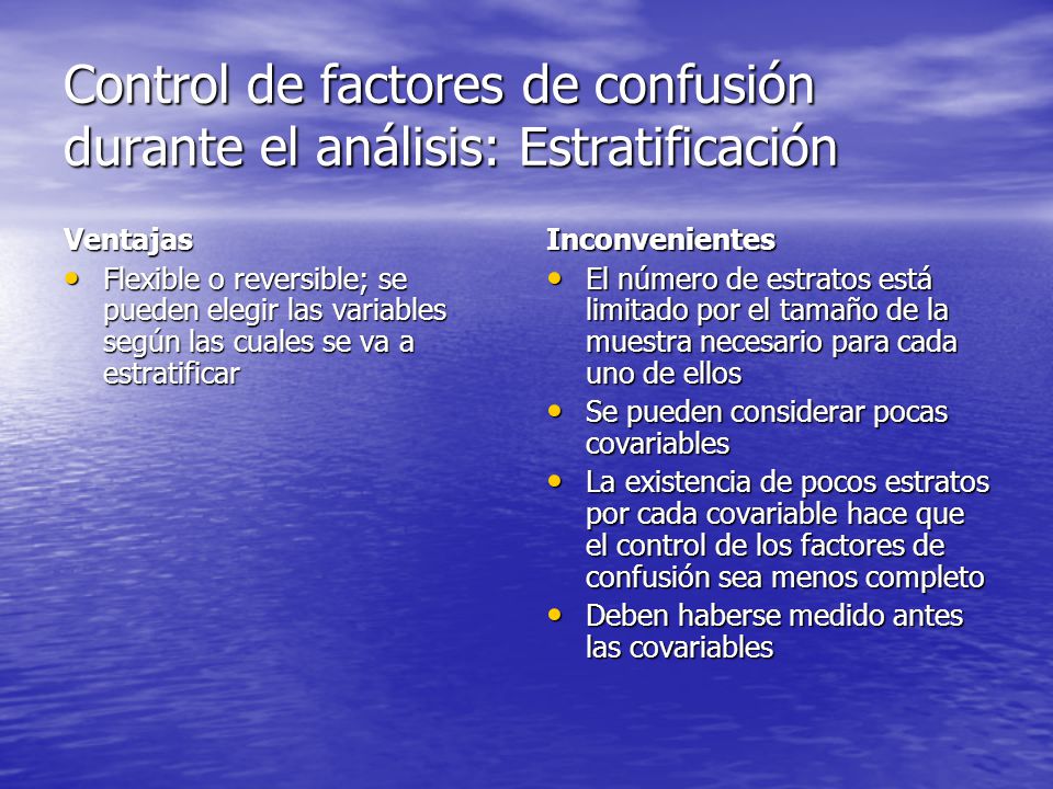 Control de factores de confusión durante el análisis: Estratificación