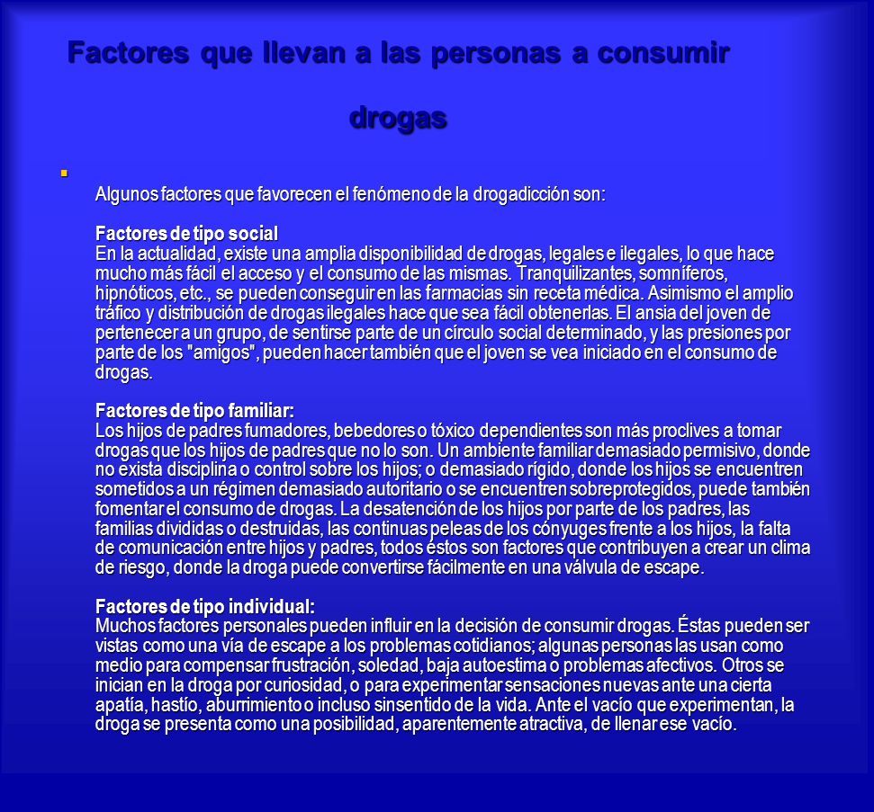 Factores que llevan a las personas a consumir drogas