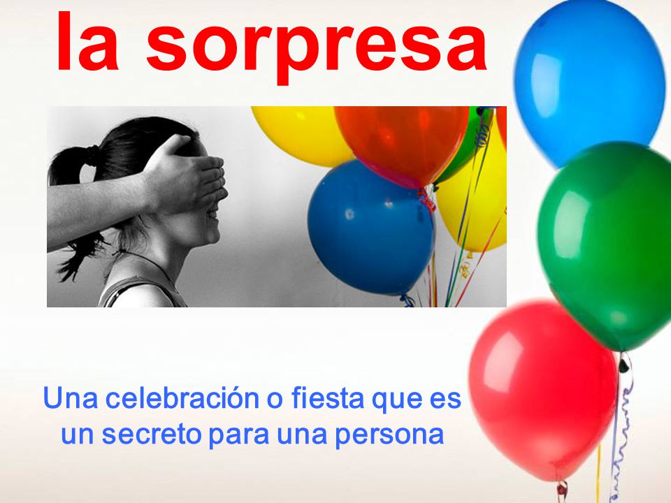 Una celebración o fiesta que es un secreto para una persona