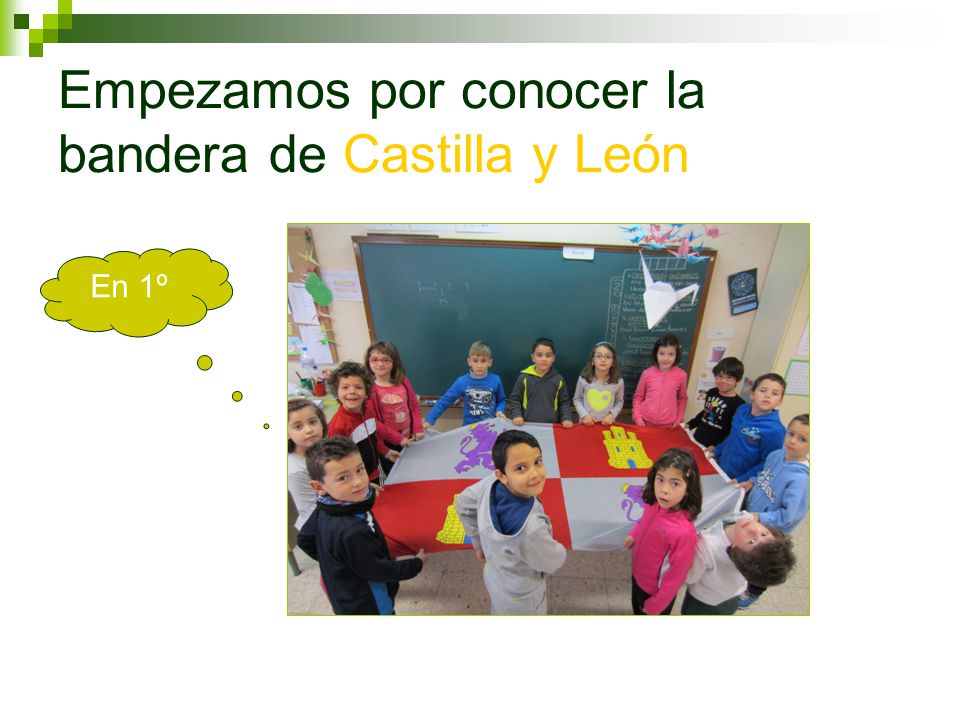 Empezamos por conocer la bandera de Castilla y León