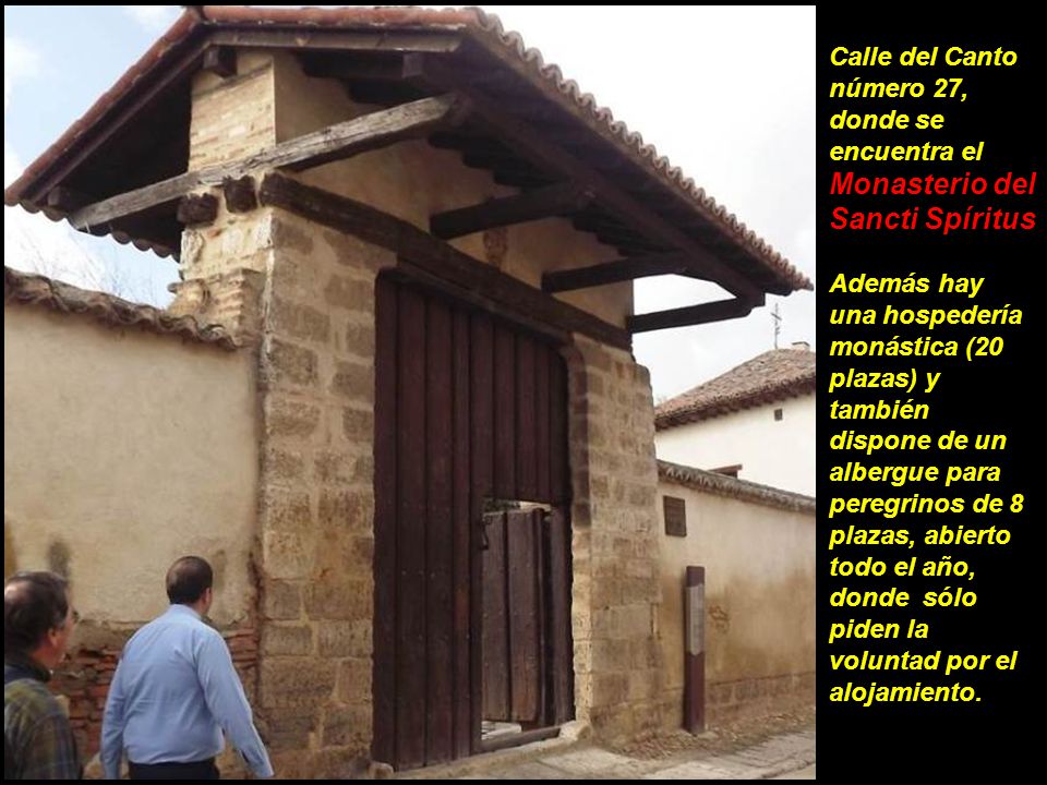 Calle del Canto número 27, donde se encuentra el Monasterio del Sancti Spíritus