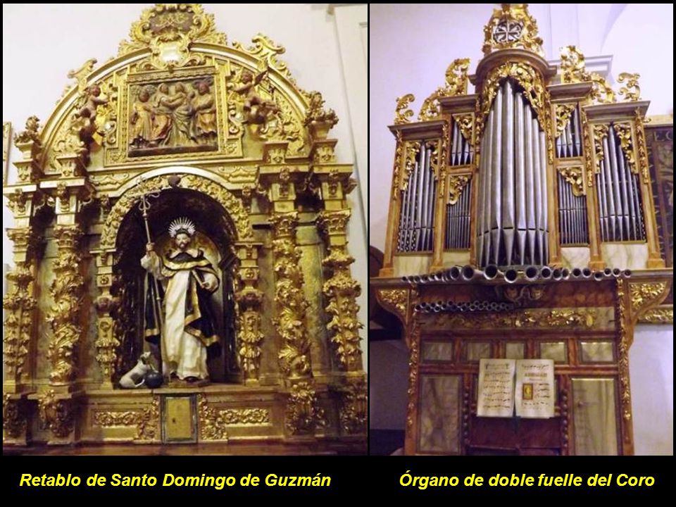 Retablo de Santo Domingo de Guzmán Órgano de doble fuelle del Coro