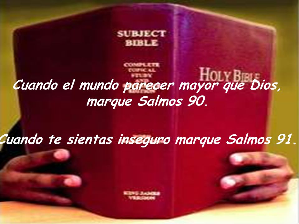 Cuando el mundo parecer mayor que Dios, marque Salmos 90.