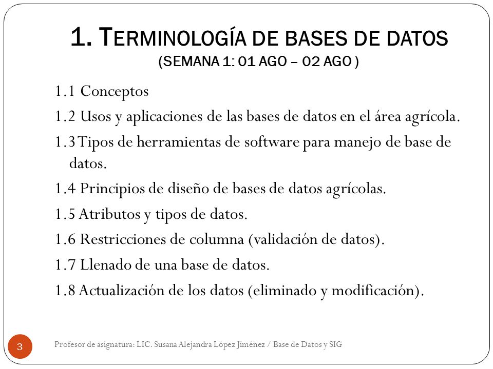 1. Terminología de bases de datos (SEMANA 1: 01 AGO – 02 AGO )