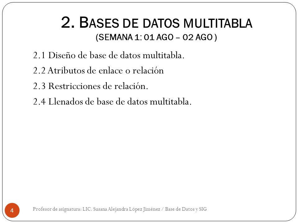 2. Bases de datos multitabla (SEMANA 1: 01 AGO – 02 AGO )