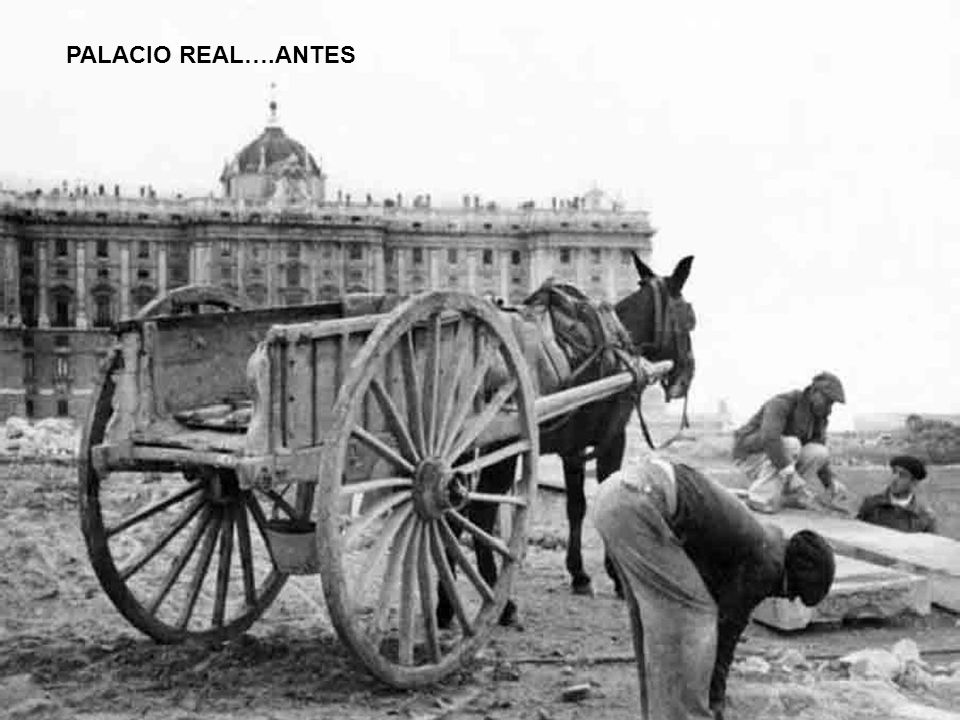 PALACIO REAL….ANTES