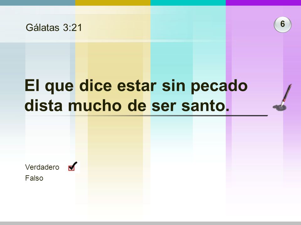 El que dice estar sin pecado dista mucho de ser santo.